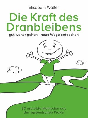 cover image of Die Kraft des Dranbleibens